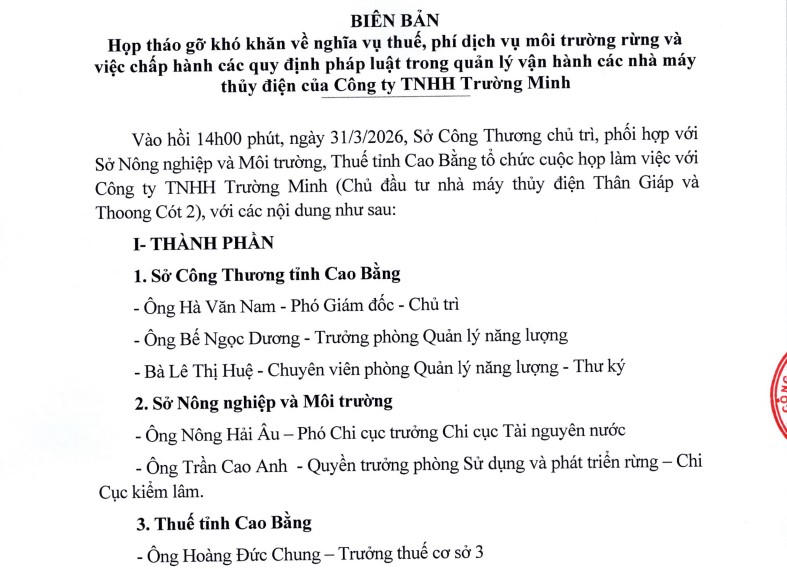 Sở Công thương tỉnh Cao Bằng chủ trì, phối hợp với Sở Nông nghiệp và Môi trường, Thuế tỉnh Cao Bằng tổ chức cuộc họp làm việc với Công ty TNHH Trường Minh (Chủ đầu tư nhà máy thủy điện Thân Giáp và Thoong Cót 2).