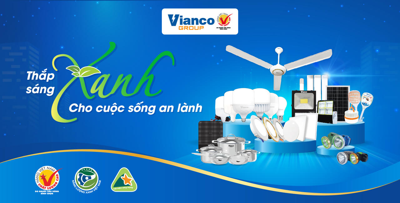 Vianco Group luôn kiên trì với sứ mệnh “Thắp sáng xanh cho cuộc sống an lành”.