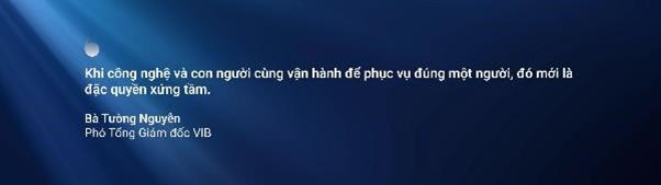 Phó Tổng Giám đốc VIB: “Ngân hàng ưu tiên không dừng ở đặc quyền, mà giúp khách hàng chủ động trước mọi chuyển động”