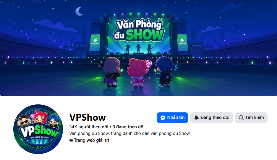 Fanpage VPShow - nơi cập nhật c&aacute;c th&ocirc;ng tin mới nhất về c&aacute;c sự kiện giải tr&iacute; t&acirc;m điểm của VPBank.