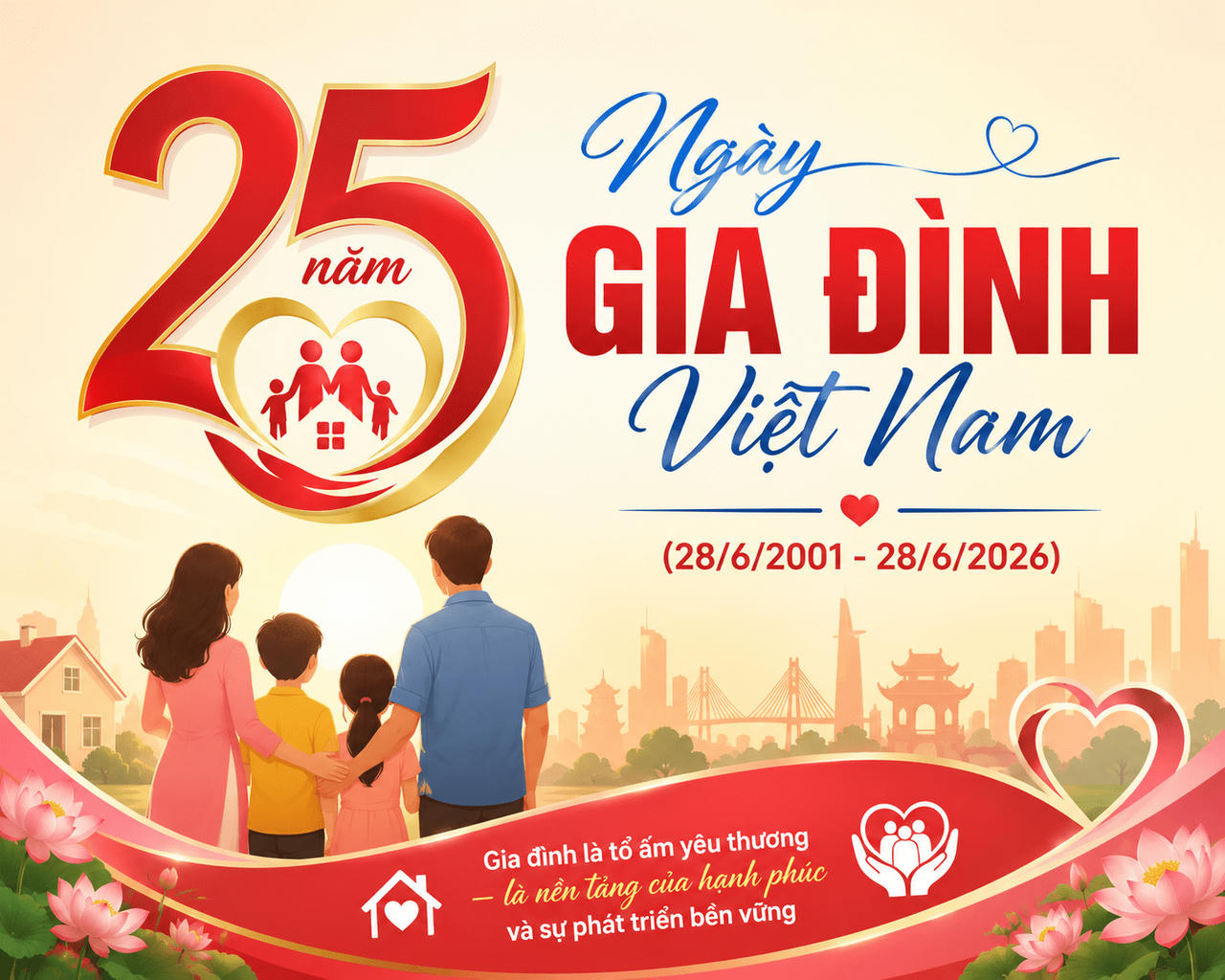 Năm 2026 kỷ niệm 25 năm Ngày Gia đình Việt Nam (28/6/2001 – 28/6/2026). Nguồn AI