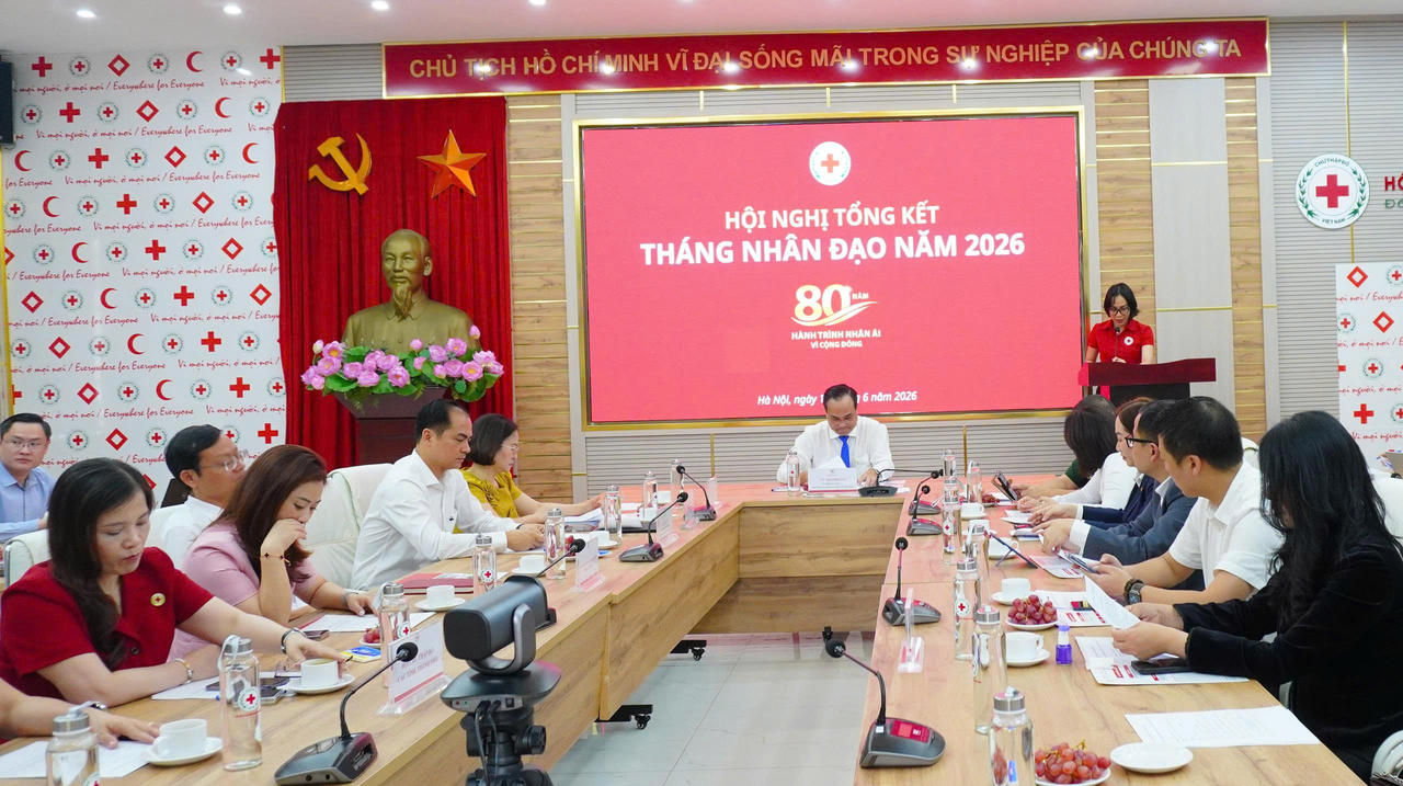 Hội nghị tổng kết Tháng Nhân đạo năm 2026. (Ảnh trong bài:&nbsp;Trung ương Hội Chữ thập đỏ Việt Nam)