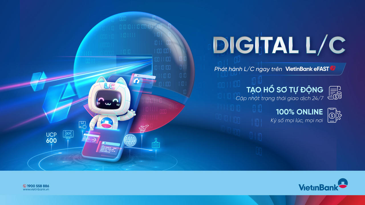 VietinBank eFAST ra mắt dịch vụ Digital L/C cho doanh nghiệp
