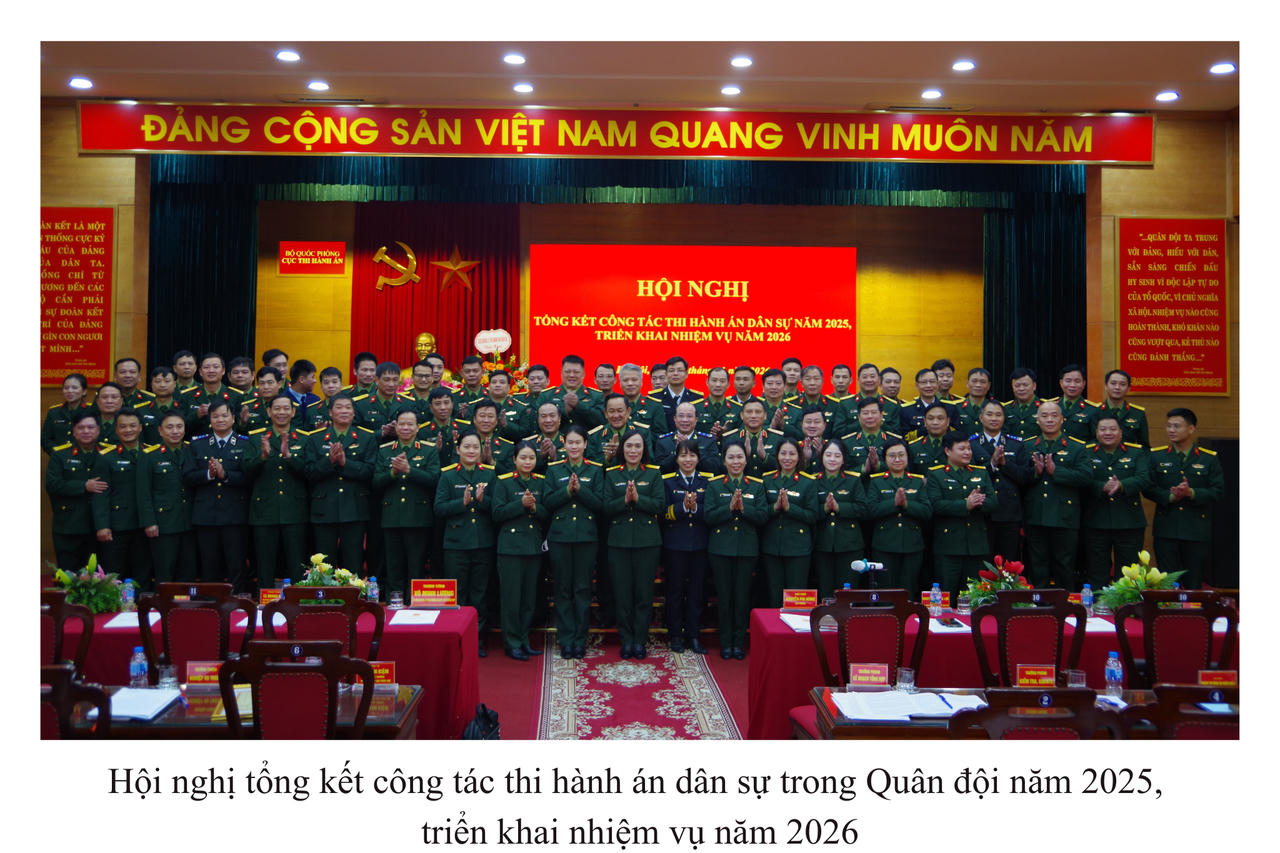 Ngành Thi hành án Quân đội: 'Phát huy truyền thống vẻ vang, phấn đấu thực hiện thắng lợi nhiệm vụ công tác thi hành án dân sự trong tình hình mới'