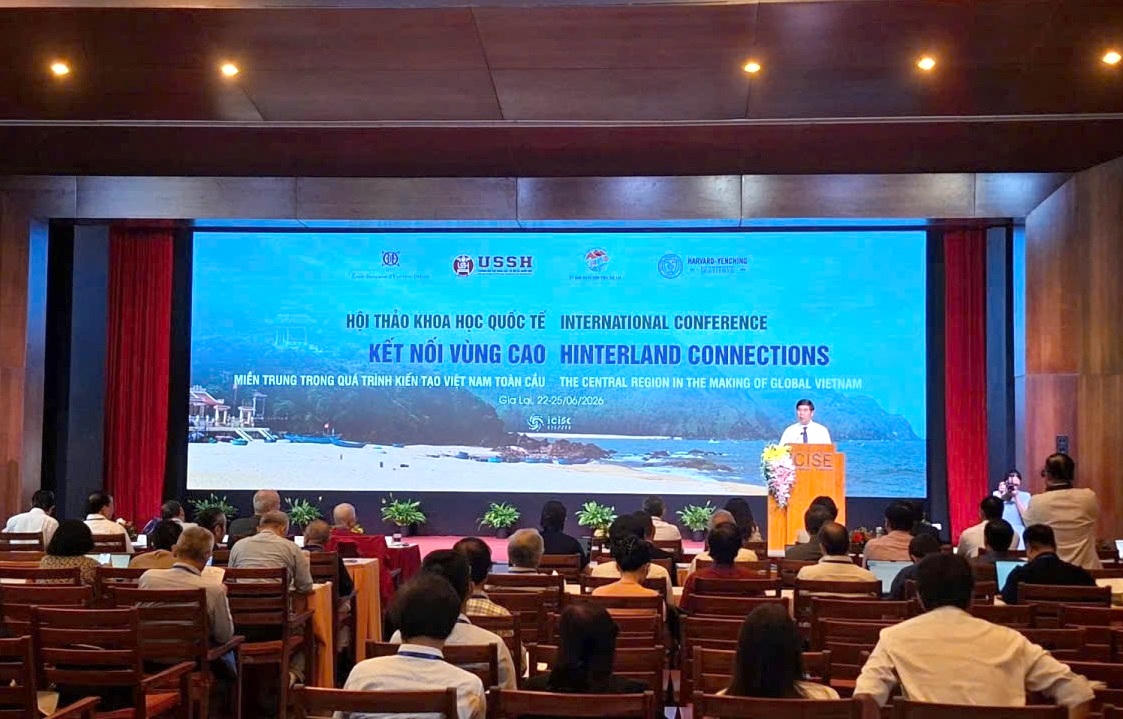  Hội thảo quốc tế về vai trò miền Trung - Tây Nguyên trong quá trình kiến tạo Việt Nam toàn cầu