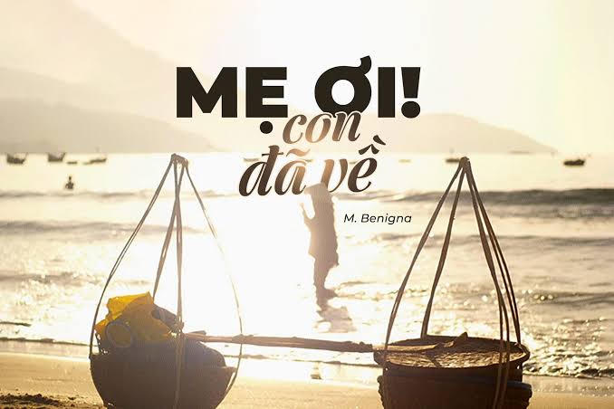 MẸ ƠI, CON ĐÃ VỀ RỒI!