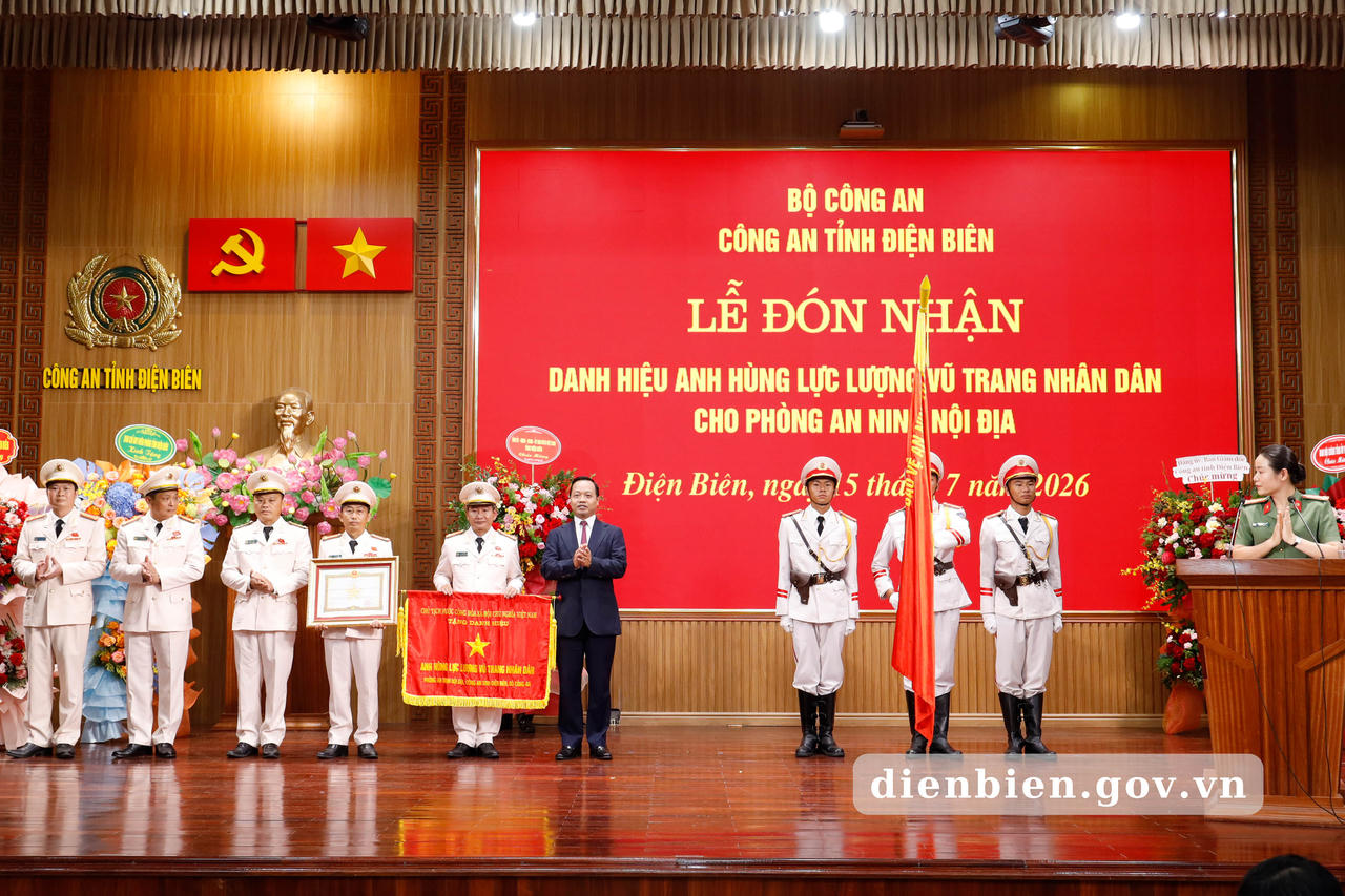 Điện Biên: Phòng An ninh nội địa đón nhận danh hiệu Anh hùng lực lượng vũ trang nhân dân