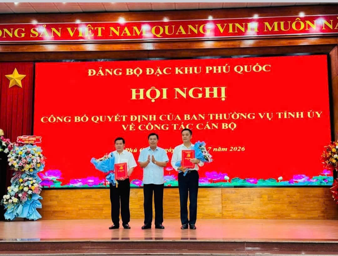 Công bố quyết định của Ban Thường vụ Tỉnh ủy An Giang về công tác cán bộ tại Đặc khu Phú Quốc