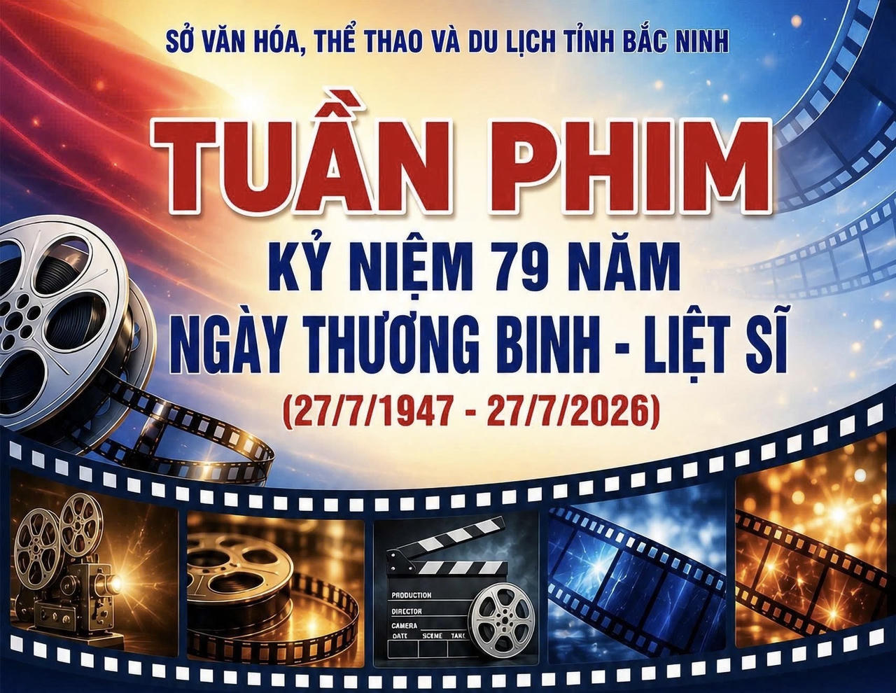 Bắc Ninh tổ chức Tuần phim kỷ niệm 79 năm Ngày Thương binh - Liệt sĩ