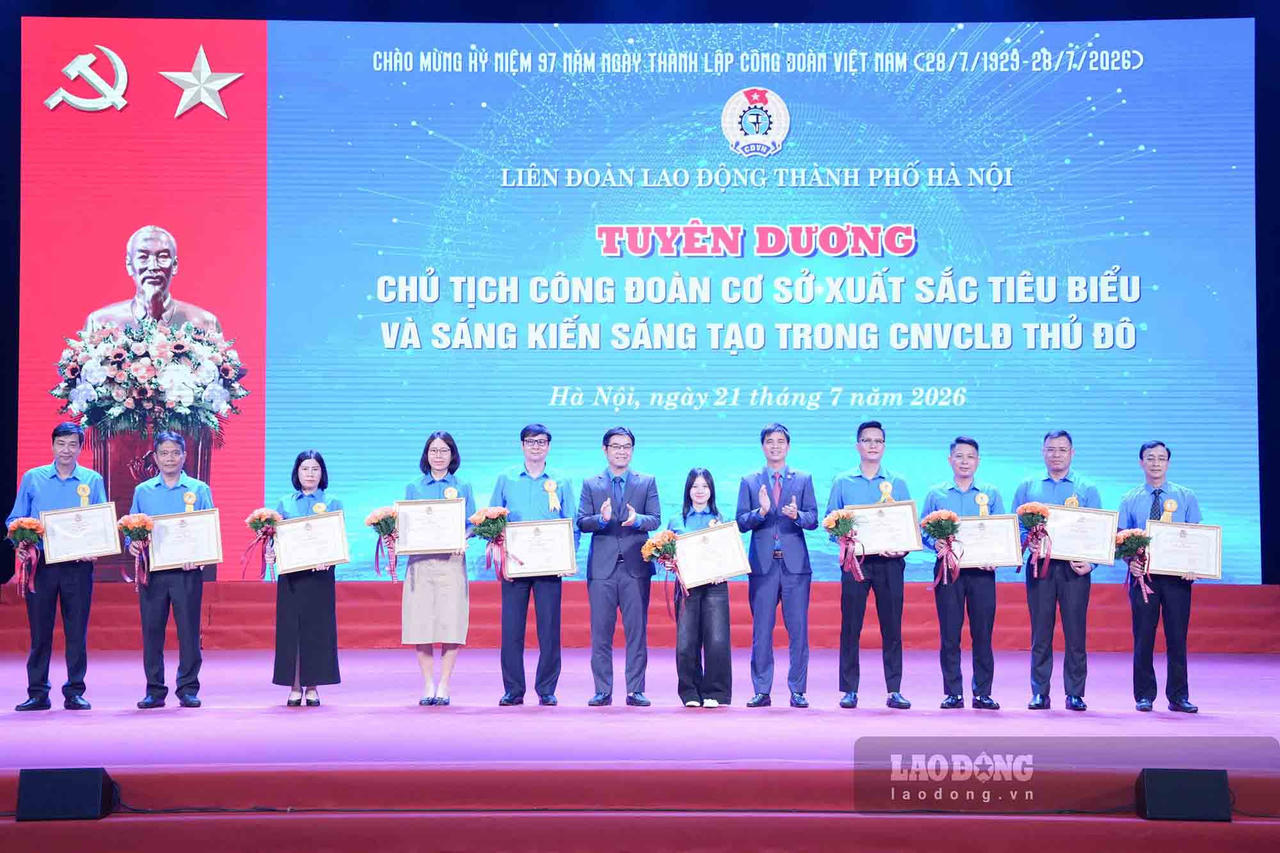 Hà Nội tuyên dương 100 lao động sáng tạo và 10 Chủ tịch Công đoàn cơ sở tiêu biểu
