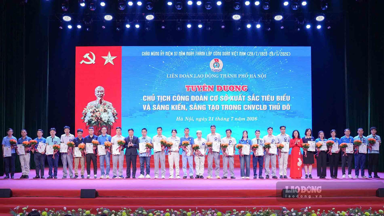 Hà Nội tuyên dương 100 lao động sáng tạo và 10 Chủ tịch Công đoàn cơ sở tiêu biểu
