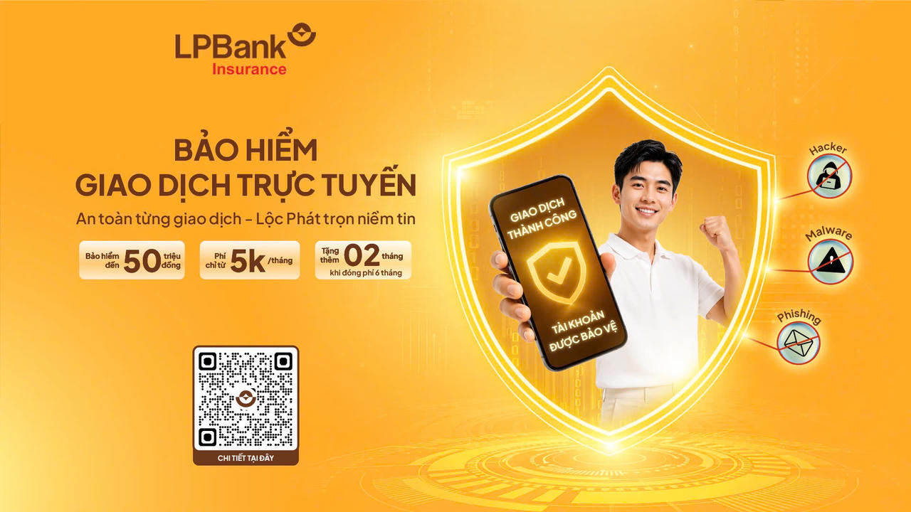 LPBank đồng hành cùng Tổng Công ty Cổ phần Bảo hiểm LPBank (LPBI) tăng cường bảo vệ tài chính khách hàng trước rủi ro lừa đảo số