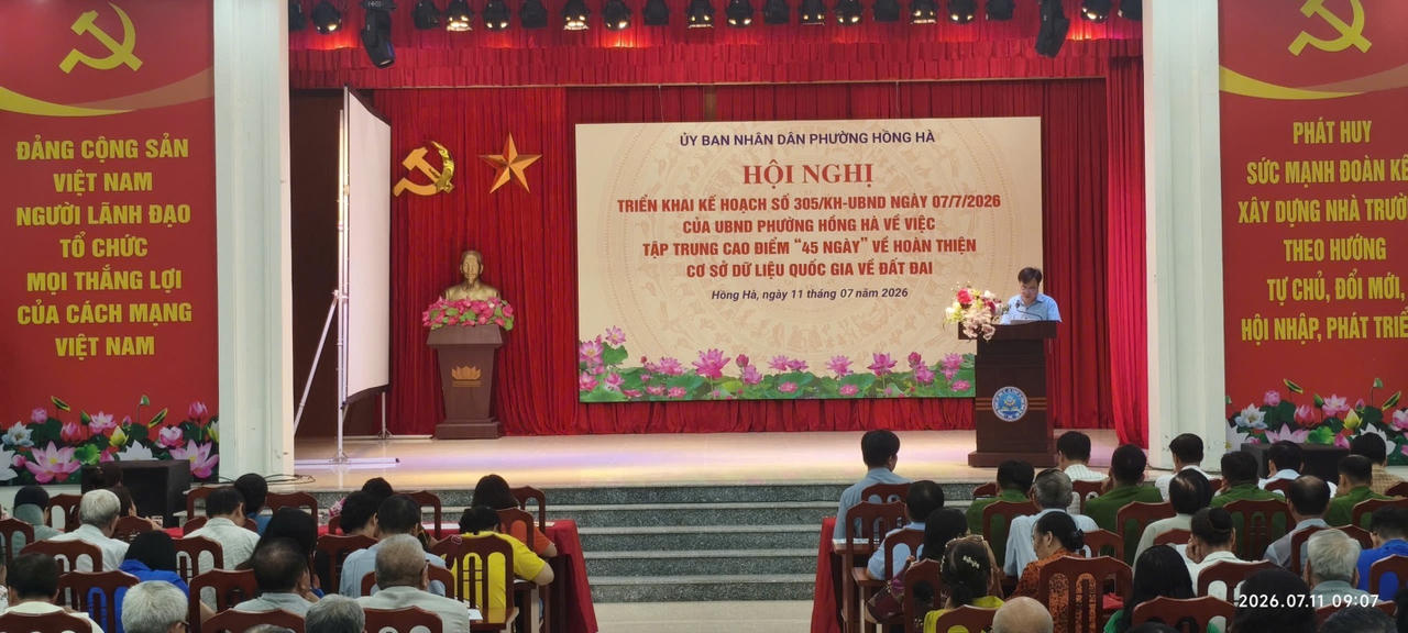 Ngày 11/7/2026 UBND phường Hồng Hà tổ chức hội nghị triển khai Kế hoạch 305/KH-UBND về cao điểm hoàn thiện cơ sở dữ liệu quốc gia ngay sau khi thành phố ban hành kế hoạch 125/KH-SNNMT.