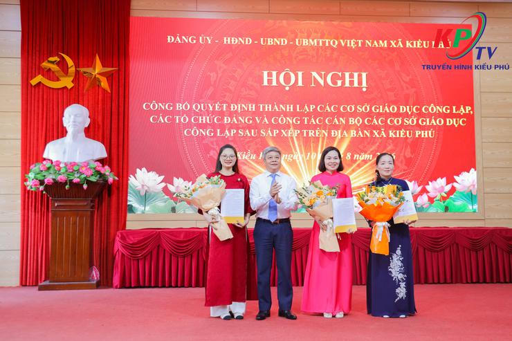 Kiều Phú tổ chức Hội nghị công bố quyết định thành lập các cơ sở giáo dục công lập sau sắp xếp - Ảnh 4.