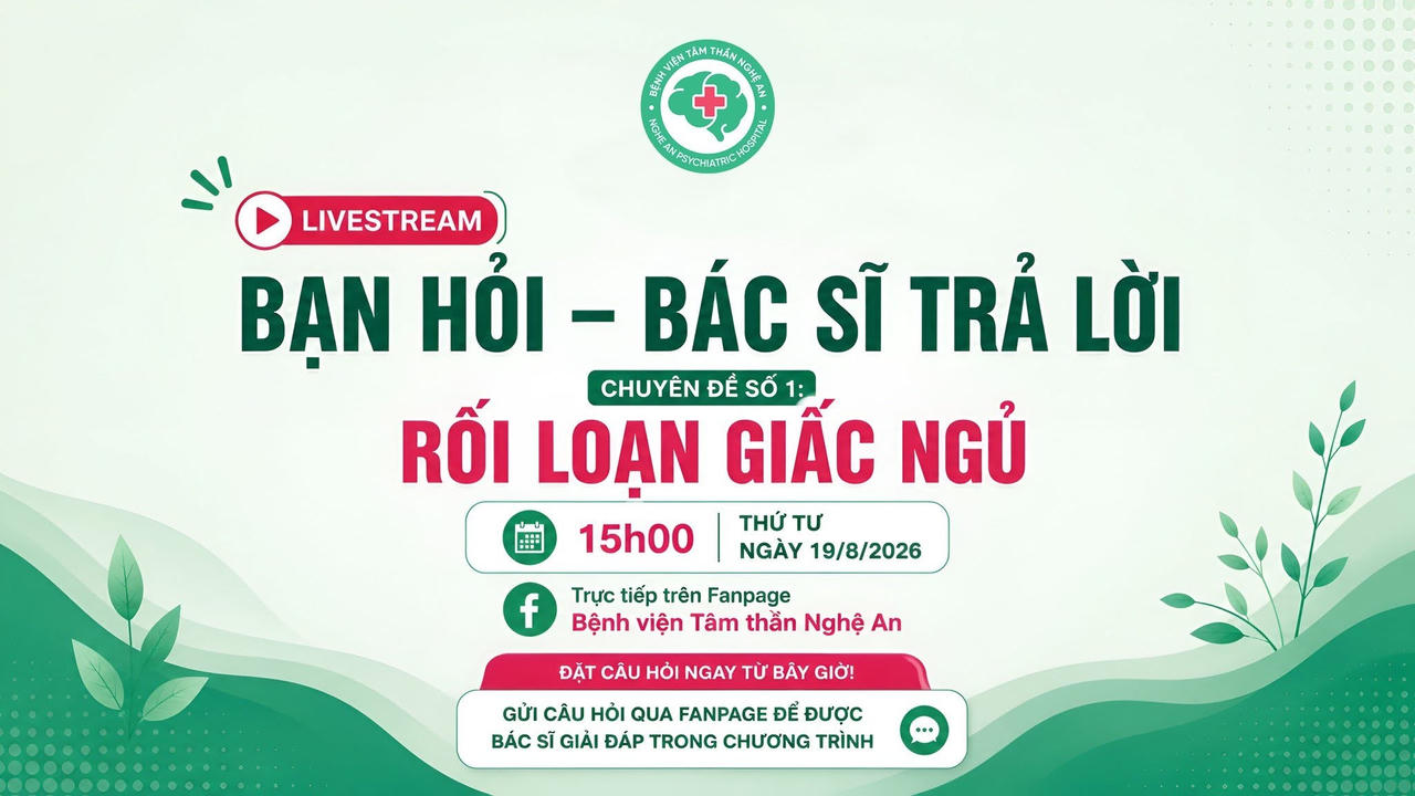 Bệnh viện Tâm thần Nghệ An livestream giải đáp về rối loạn giấc ngủ