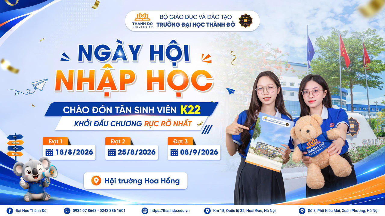 Trường Đại học Thành Đô xét tuyển bổ sung 14 ngành đại học chính quy năm 2026, mở thêm cơ hội cho thí sinh 2K8
