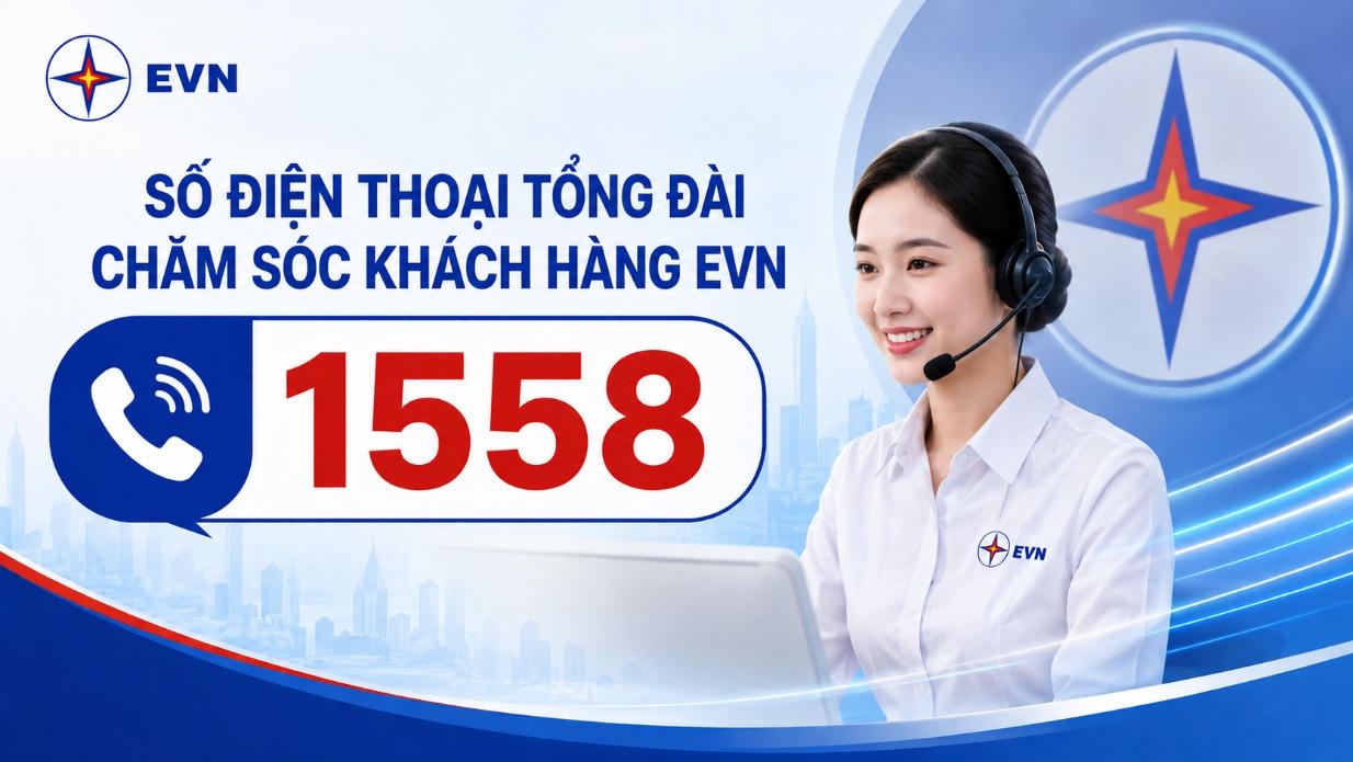 Chính thức đưa vào hoạt động Tổng đài 1558 chăm sóc khách hàng EVN