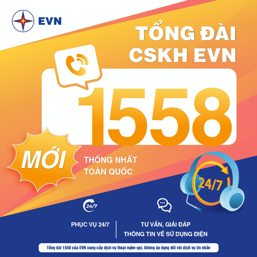 Tổng đài thoại CSKH EVN 1558 phục vụ toàn bộ khách hàng sử dụng điện 24/7&nbsp; thống nhất toàn quốc.
