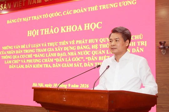  Phó Bí thư Đảng ủy MTTQ, các đoàn thể Trung ương Nguyễn Quang Đức phát biểu kết luận Hội thảo. Ảnh: Minh Đức