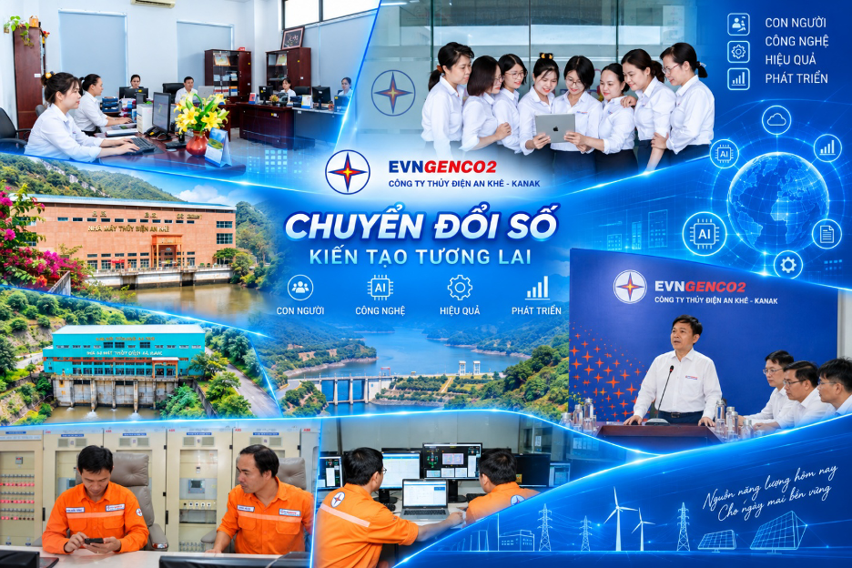Thủy điện An Khê – Ka Nak: Quản trị hiện đại từ nền tảng số