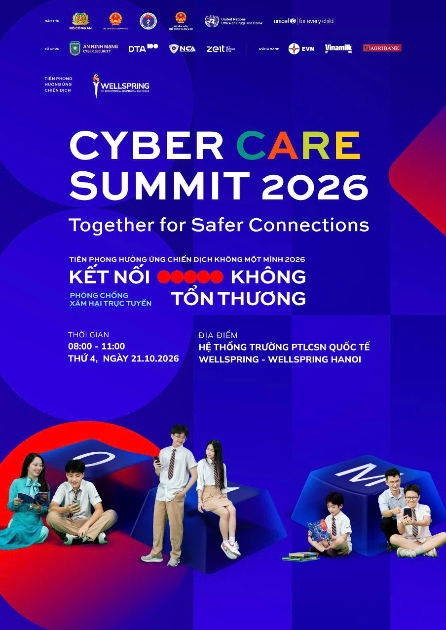 Poster chính thức của Diễn đàn Cyber Care Summit 2026 với chủ đề “Together for Safer Connections” diễn ra vào ngày 21/10/2026 tại Wellspring Hanoi. Ảnh: BTC.
