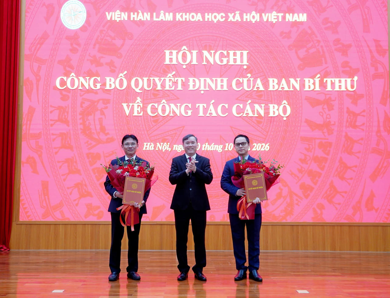 Công bố quyết định bổ nhiệm hai Phó Chủ tịch Viện Hàn lâm Khoa học xã hội Việt Nam