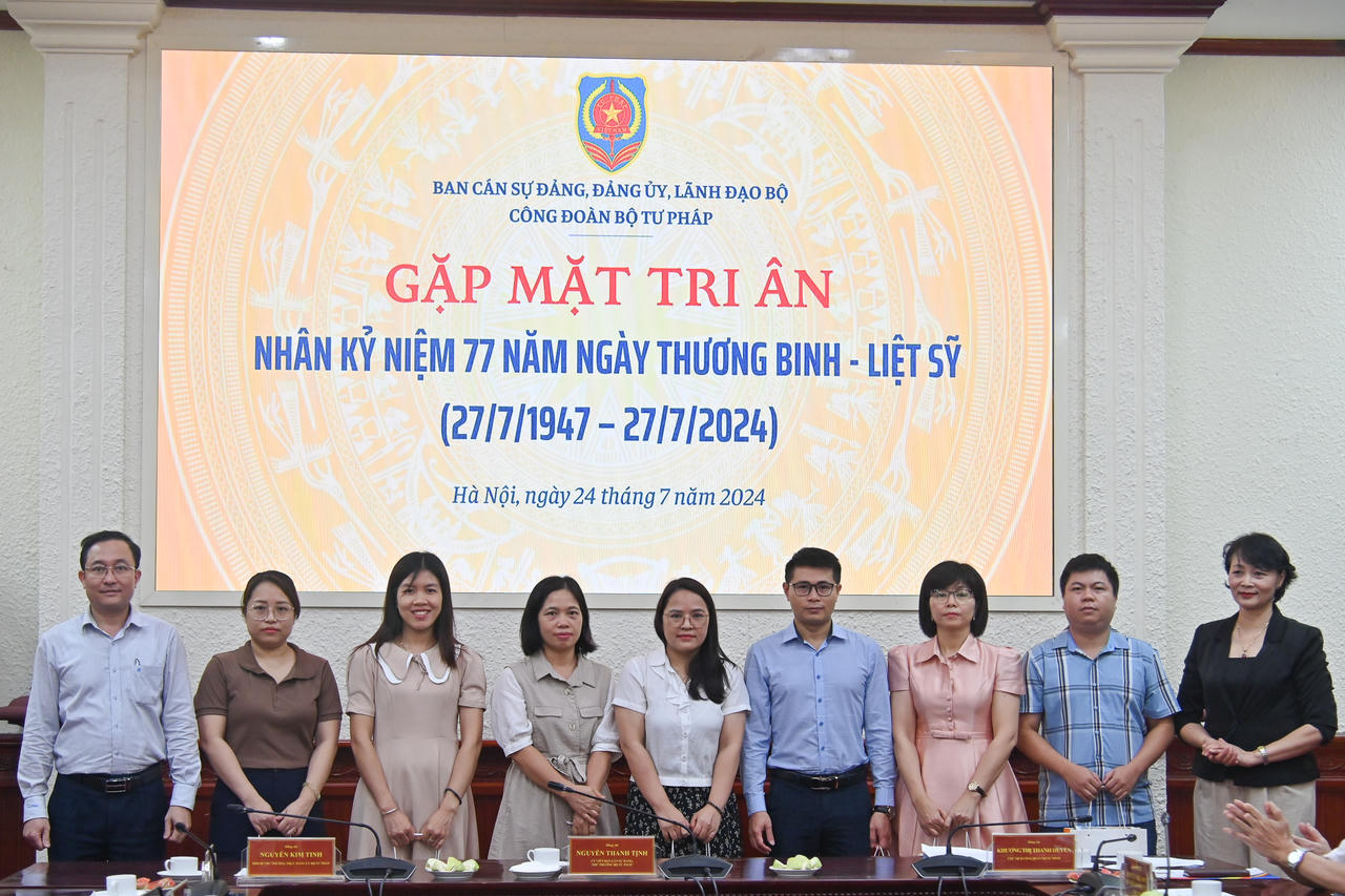 Bộ Tư pháp gặp mặt tri ân nhân kỷ niệm 77 năm Ngày Thương binh – Liệt sỹ