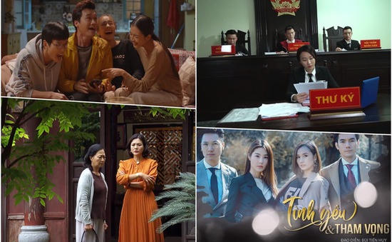 Kịch tính với “Tình yêu và tham vọng”