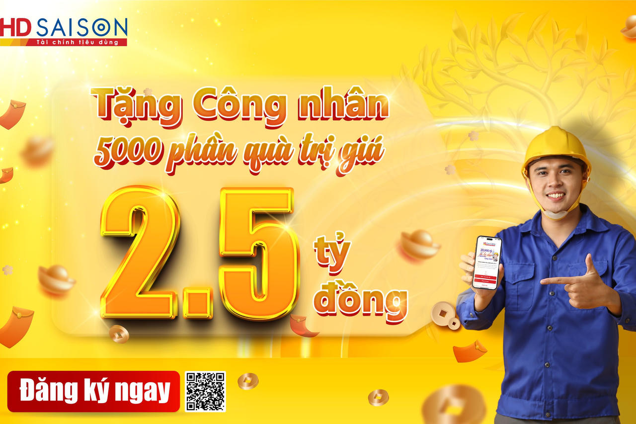 HD SAISON dành tặng 5.000 phần quà với tổng giá trị 2,5 tỷ đồng hỗ trợ Công nhân cả nước đón Tết sum vầy