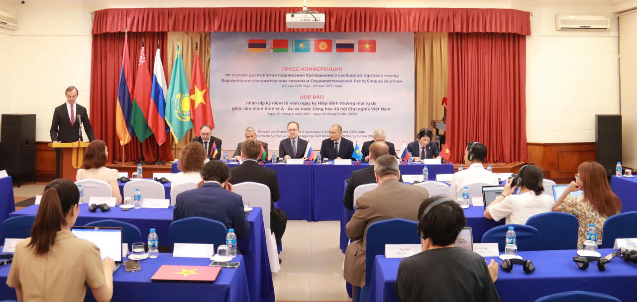 Hợp tác thương mại giữa EAEU và Việt Nam đạt nhiều kết quả tích cực 