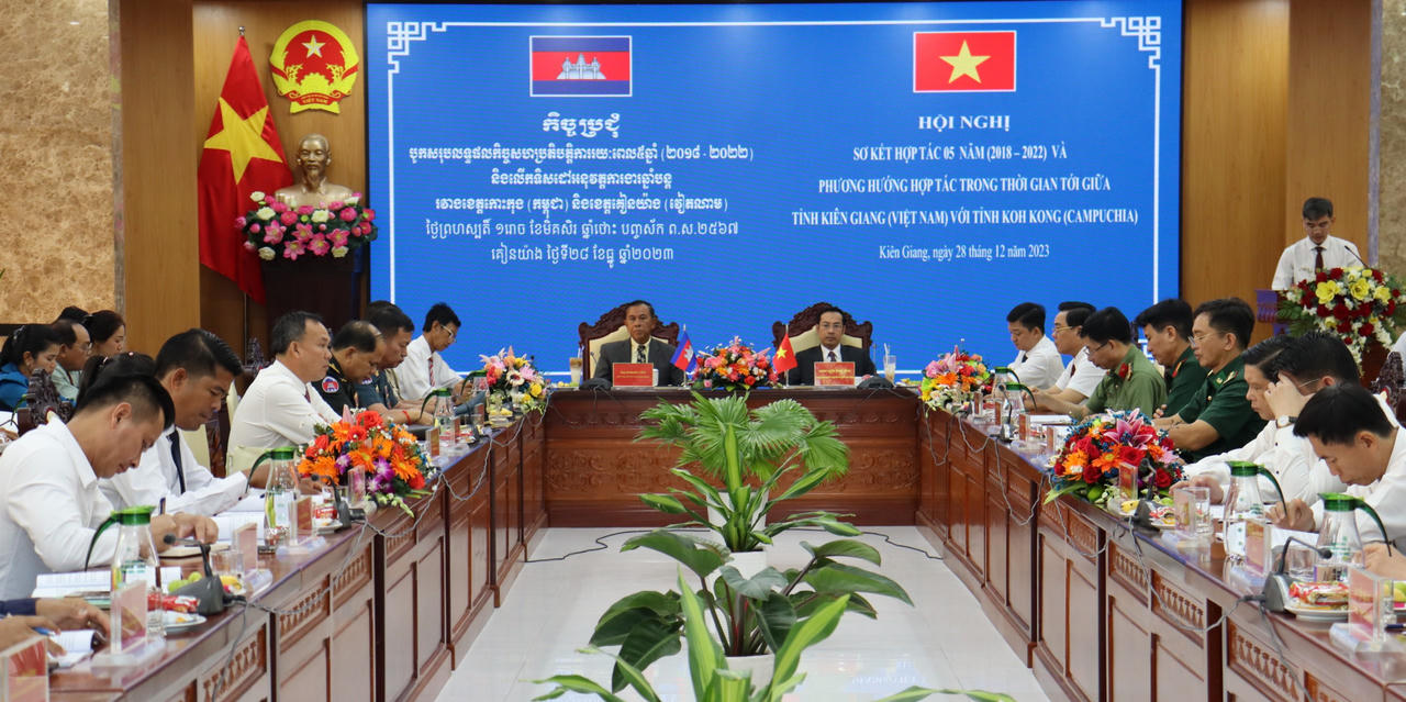 Sơ kết 5 năm hợp tác giữa tỉnh Kiên Giang với tỉnh Koh Kong - Campuchia