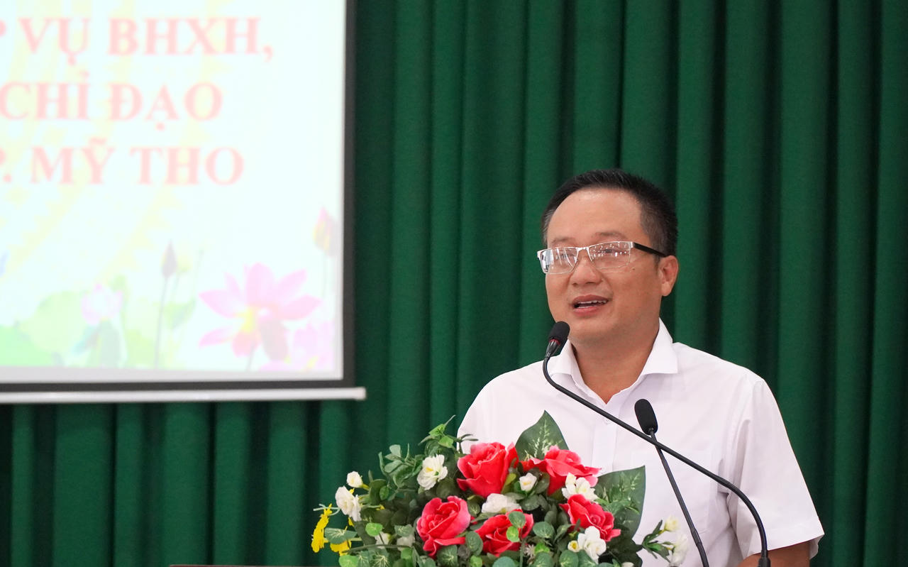 Cập nhật điểm mới trong Luật BHXH tới Ban chỉ đạo cấp xã ở TP Mỹ Tho