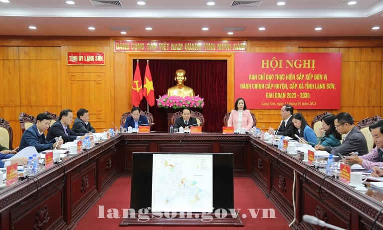 Lạng Sơn tổ chức Hội nghị Ban Chỉ đạo thực hiện sắp xếp đơn vị hành chính