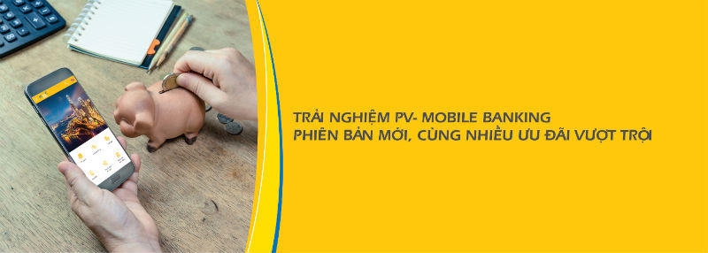 Ra mắt PV- Mobile Banking phiên bản mới