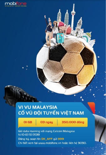 Cùng MobiFone tiếp lửa cho cổ động viên Việt Nam tại Bukit Jalil