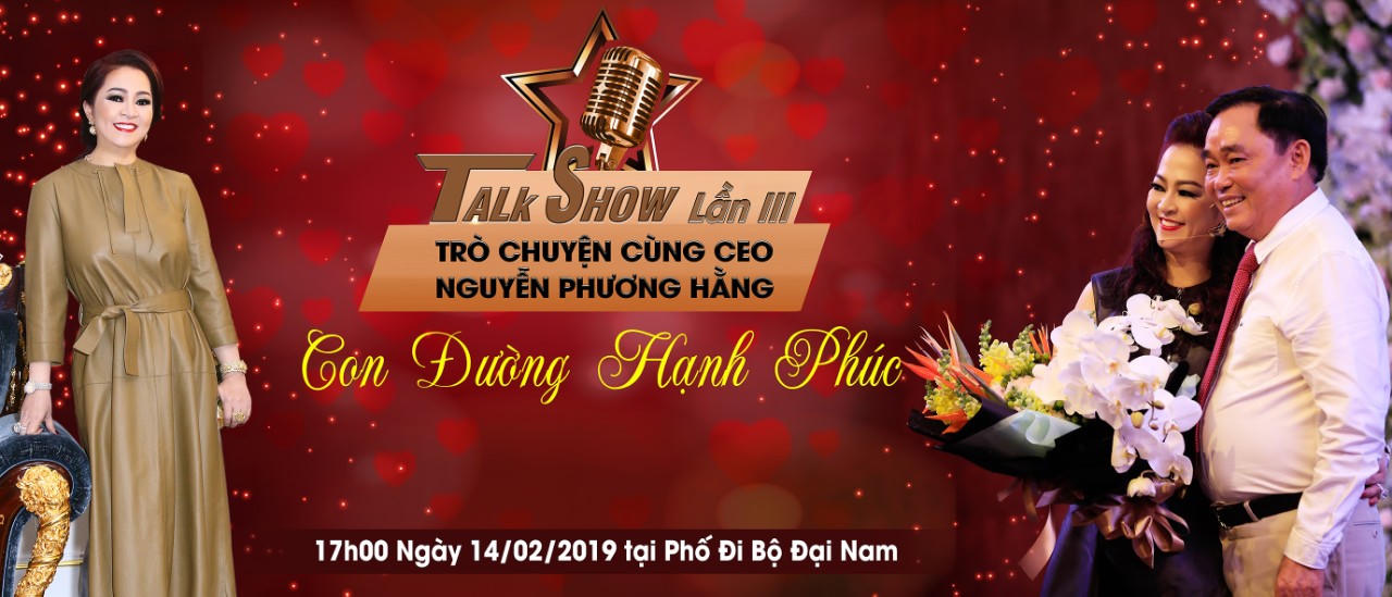 CEO Nguyễn Phương Hằng tổ chức talk show lần 3: Con đường hạnh phúc