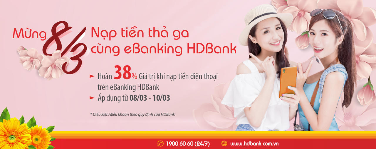 Mừng 8/3 – Nạp tiền thả ga cùng eBanking HDBank