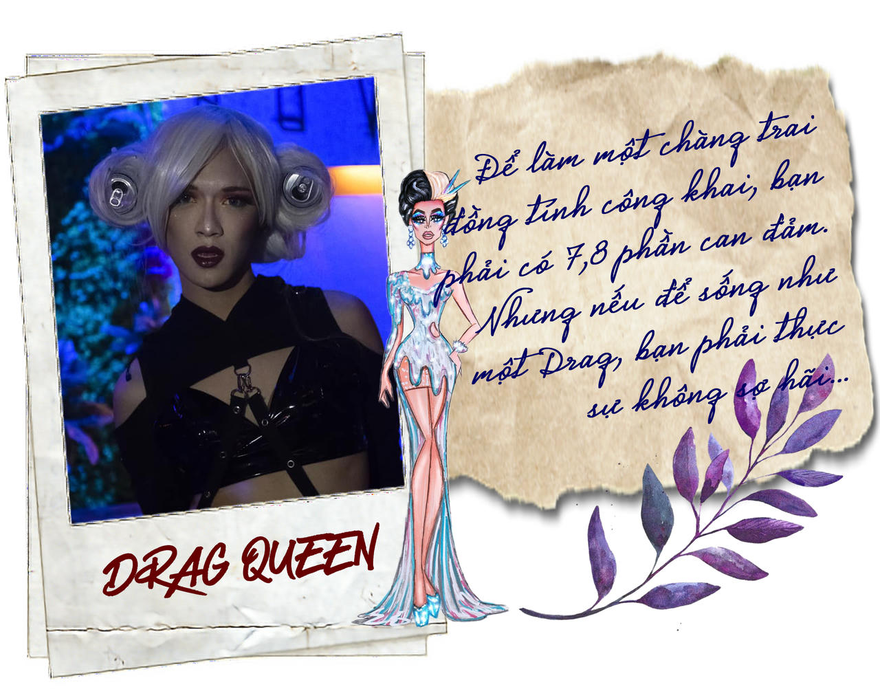 “Tôi là một Drag Queen”
