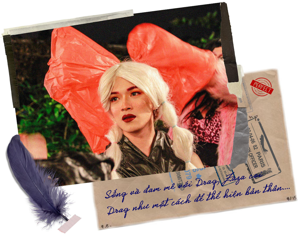 “Tôi là một Drag Queen”