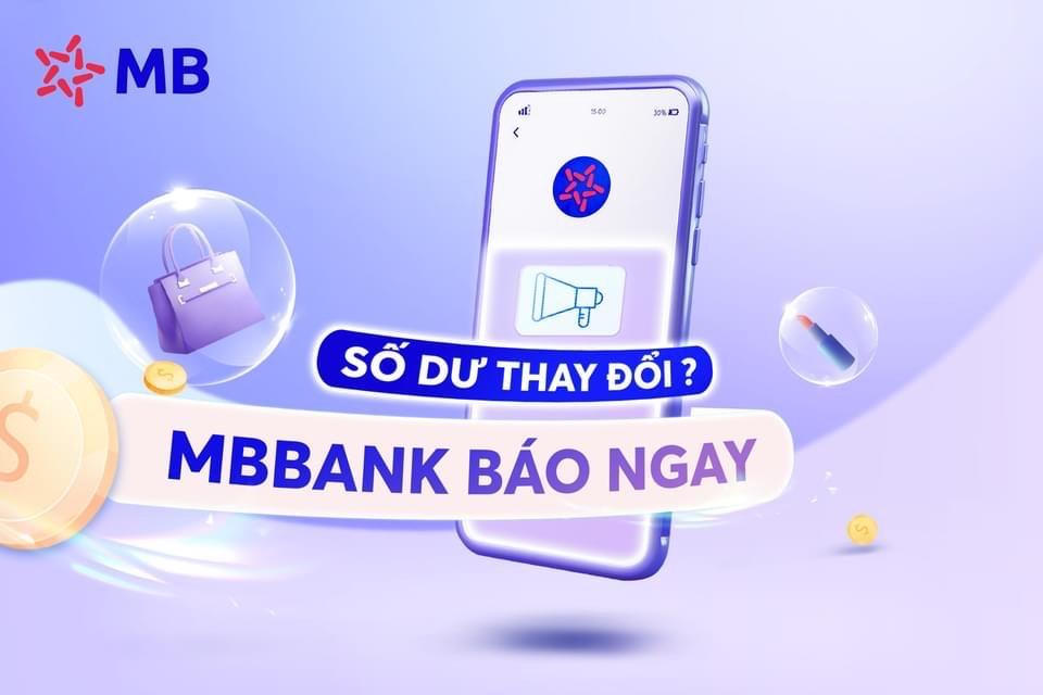 Số dư có biến, MB báo ngay, hoàn toàn miễn phí