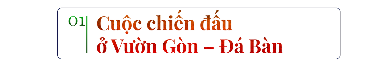 Chiến thắng huyền thoại Vườn Gòn - Đá Bàn 