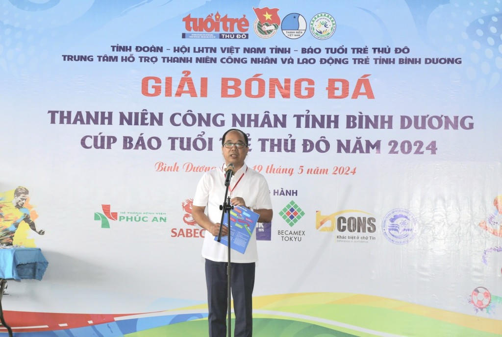 Khai mạc Giải Bóng đá nam Thanh niên công nhân tỉnh Bình Dương - Cúp báo Tuổi trẻ Thủ đô năm 2024