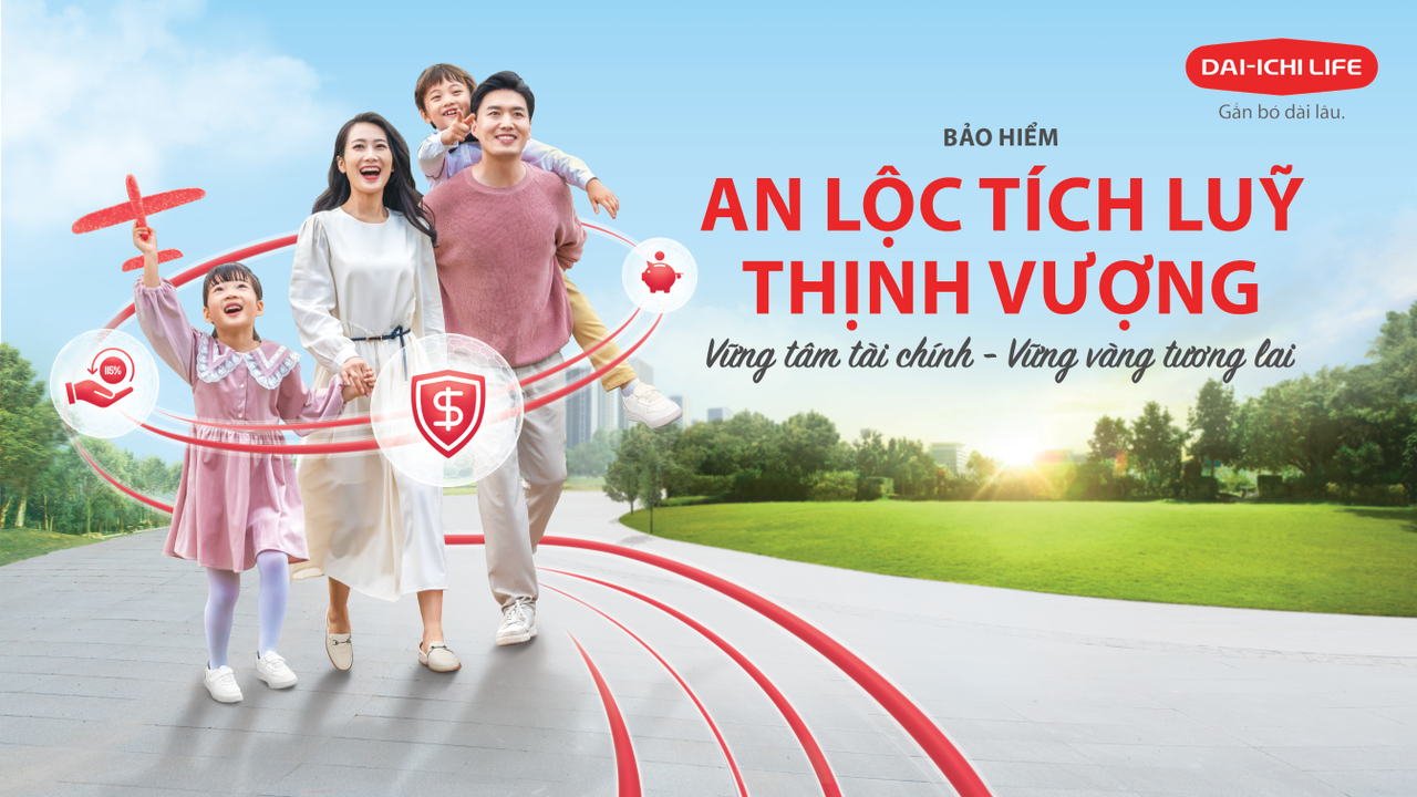 Dai-ichi Life Việt Nam ra mắt sản phẩm bảo hiểm hỗn hợp An Lộc Tích Lũy Thịnh Vượng