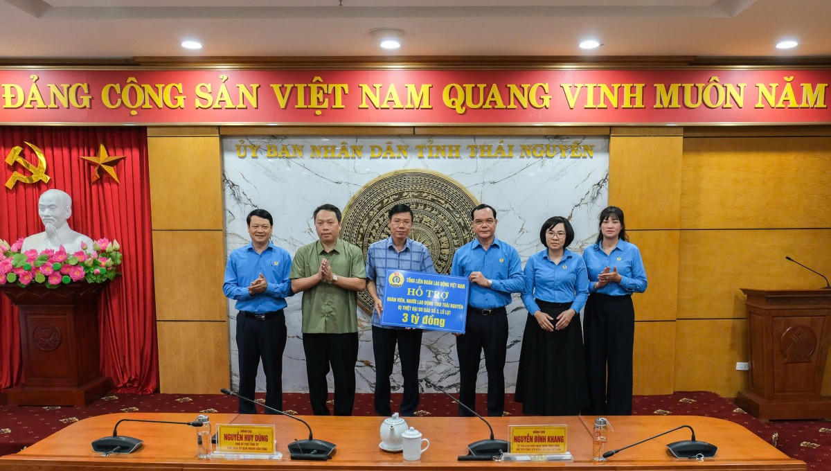 Tổng Liên đoàn Lao động Việt Nam hỗ trợ 3 tỷ đồng cho đoàn viên, người lao động tại Thái Nguyên 