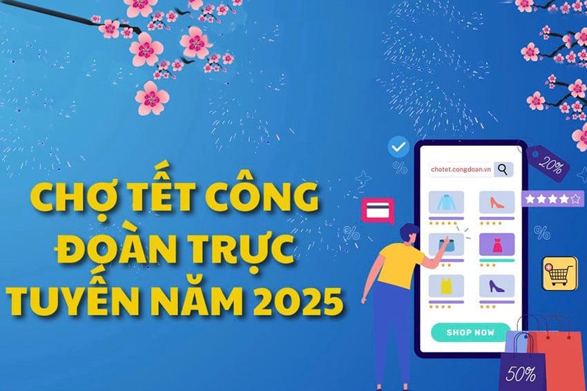 Giải đáp những vướng mắc khi mua hàng "Chợ Tết Công đoàn 2025" trực tuyến