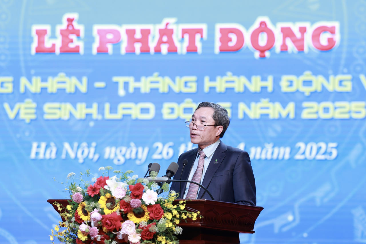 Phát động Tháng Công nhân và Tháng hành động về an toàn vệ sinh lao động năm 2025