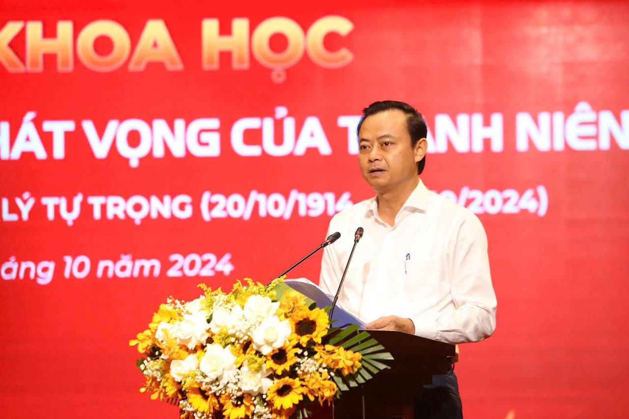 Hội thảo Khoa học Tinh thần Lý Tự Trọng - Khát vọng của thanh niên