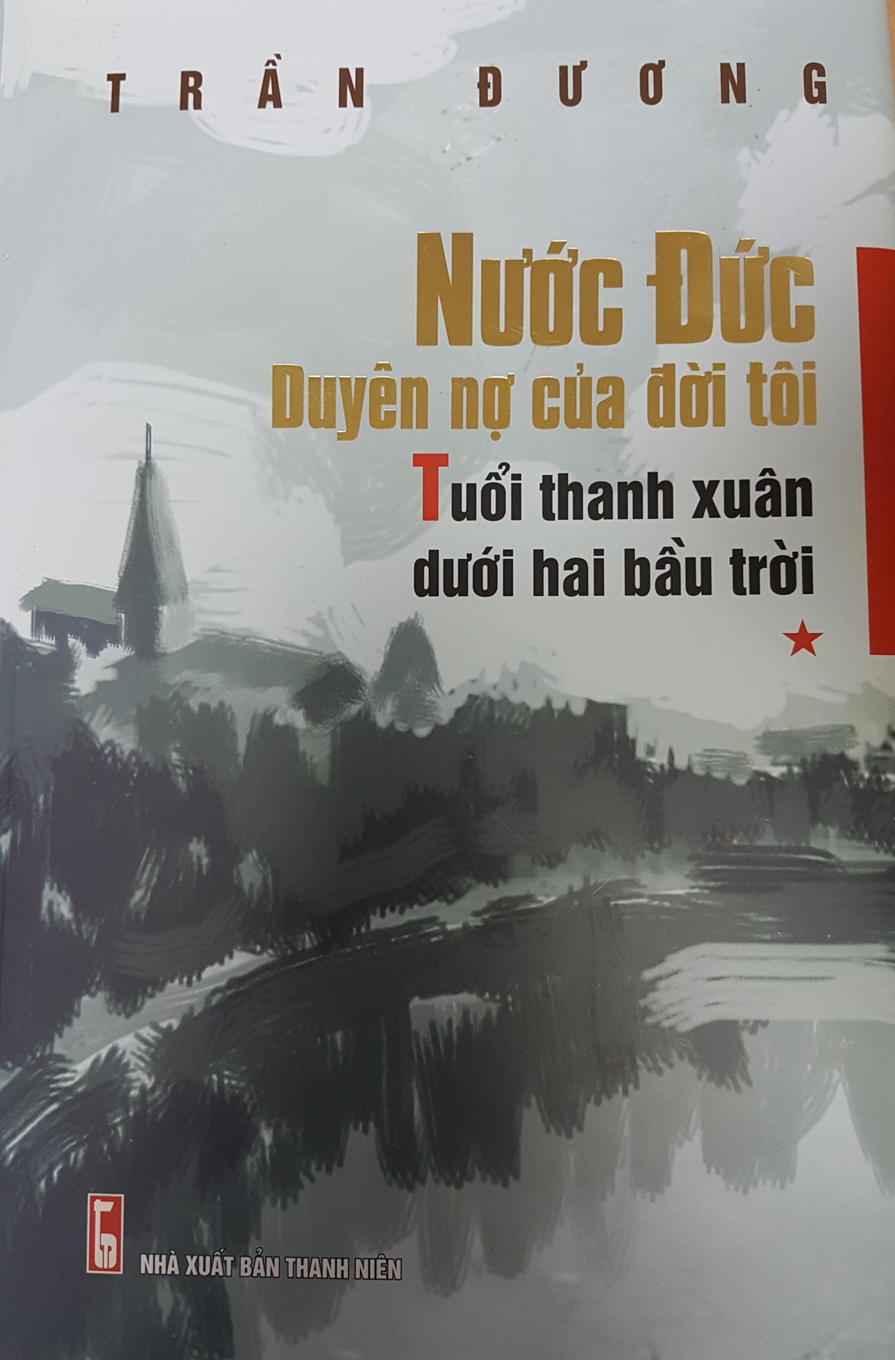 “Nước Đức: Duyên nợ của đời tôi”: Âm hưởng của những tháng năm kỳ diệu