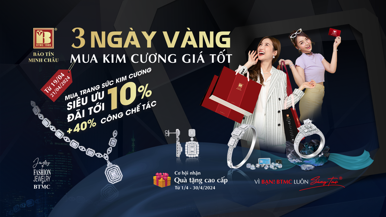Ưu đãi 3 Ngày Vàng, mua kim cương giá tốt tại BTMC