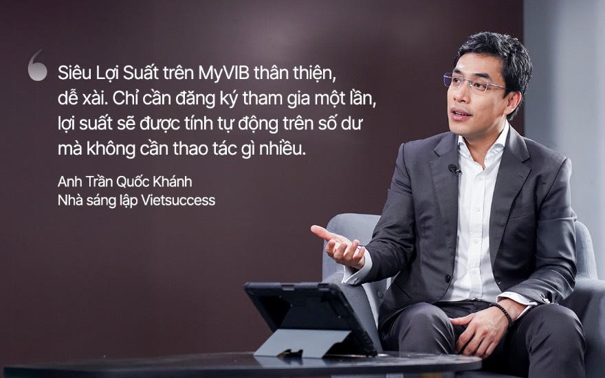 Nhà sáng lập Vietsuccess nói về Siêu Lợi Suất VIB